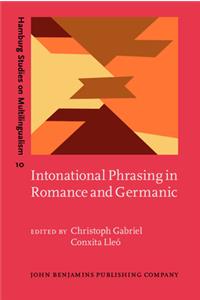 Intonational Phrasing in Romance and Germanic
