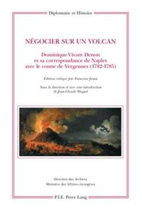 Négocier Sur Un Volcan