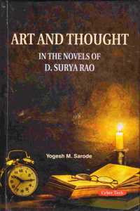Art and Thought in the Novels of D. Surya Rao
