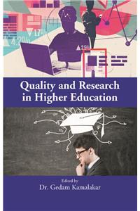 Quality And Research In Higher Educaton