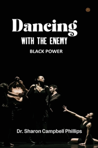 Dancing With The Enemy