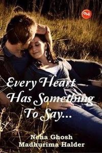 Every Heart Has Something To Say