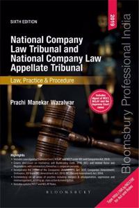 National Company Law Tribunal and National Company Law Appellate Tribunal - Law, Practice & Procedure