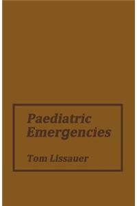 Paediatric Emergencies