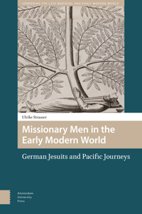 Missionary Men in the Early Modern World