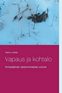 Vapaus Ja Kohtalo