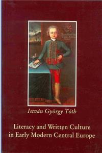 Literacy and Written Culture in Early Modern Central Europe