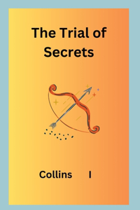 Trial of Secrets