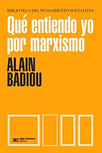QuAÂ© entiendo yo por marxismo
