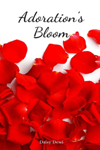Adoration's Bloom