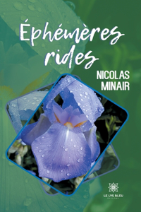 Éphémères rides