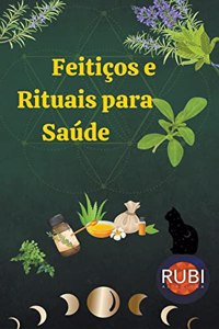 Feitiços e Rituais para Saúde