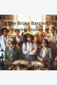 She Breaks Barriers