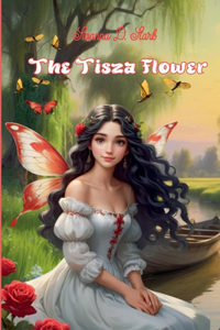 Tisza Flower