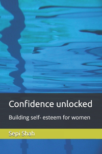 Confidence unlocked