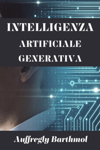 Intelligenza Artificiale Generativa