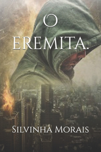 O eremita.