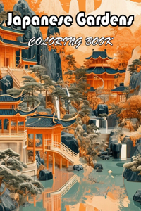 Japanese Gardens Coloring Book