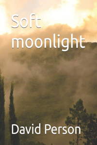 Soft moonlight