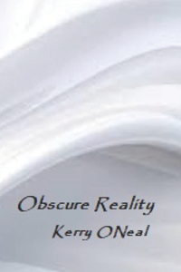 Obscure Reality