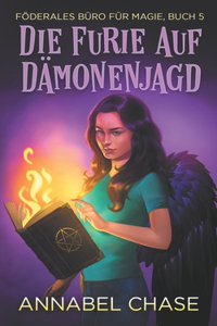 Die Furie auf Dämonenjagd
