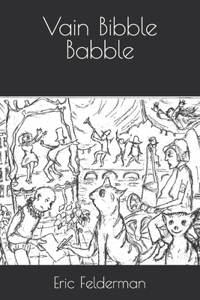 Vain Bibble Babble