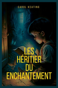 Les Héritier du Enchantement