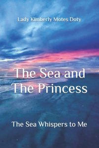 Sea and The Princess