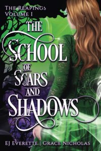 The School of Scars & Shadows