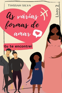 As Várias Formas de Amar