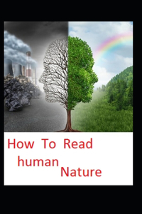 How to Read Human Nature illustrated