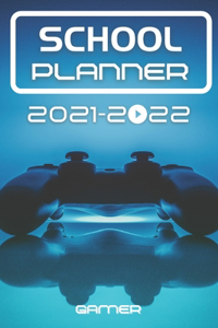 School Planner 2021-2022 Gamer