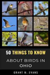 50 Things to Know About Birds in Ohio