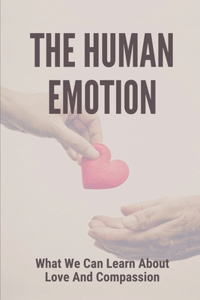 The Human Emotion