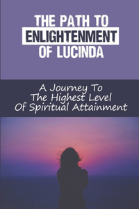 Path To Enlightenment Of Lucinda