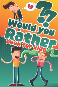 Would You Rather Book for Kids