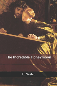 The Incredible Honeymoon