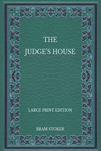 The Judge's House - Large Print Edition