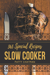 365 Special Slow Cooker Recipes