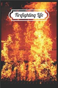Firefighting life