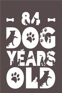 84 Dog Years Old