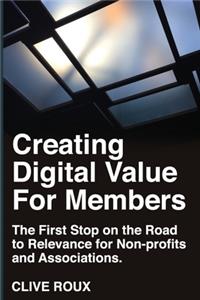 Creating Digital Value for Members.