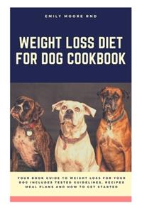 Weight Loss Diet for Dog Cookbook