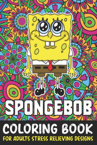 Spongebob Coloring Book For Adult Stress Relieving Designs