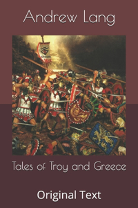 Tales of Troy and Greece