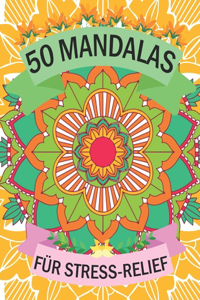 50 Mandalas für Stress-Relief