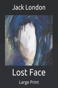 Lost Face