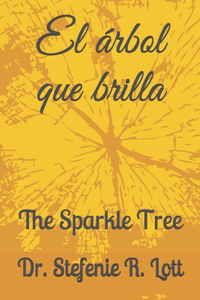 El árbol que brilla