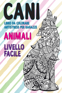 Libro da colorare antistress per ragazze - Livello facile - Animali - Cani