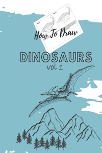 How To Draw Dinosaurs